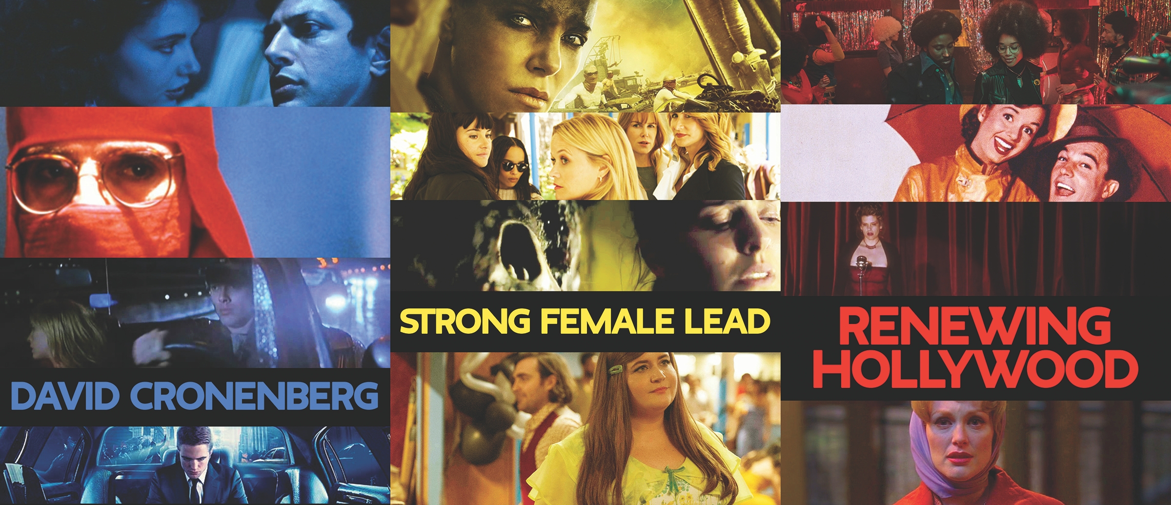 Images from the Summer 2020 courses in the Department of Cinema studies, including stills and images for "David Cronenberg," "Strong Female Lead," and "Renewing Hollywood."